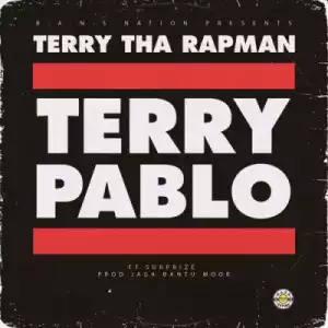 Terry Tha Rapman - Terry Pablo ft Surprize